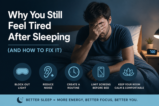 Why You Still Feel Tired After Sleeping (And How to Fix It)