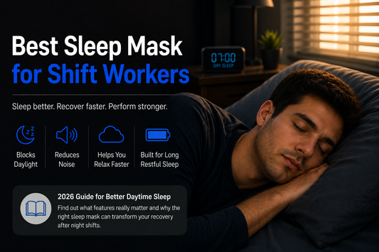 Best Sleep Mask for Shift Workers (2026 Guide)